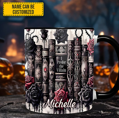 Book I Prefer The... - Personalized Accent Mug