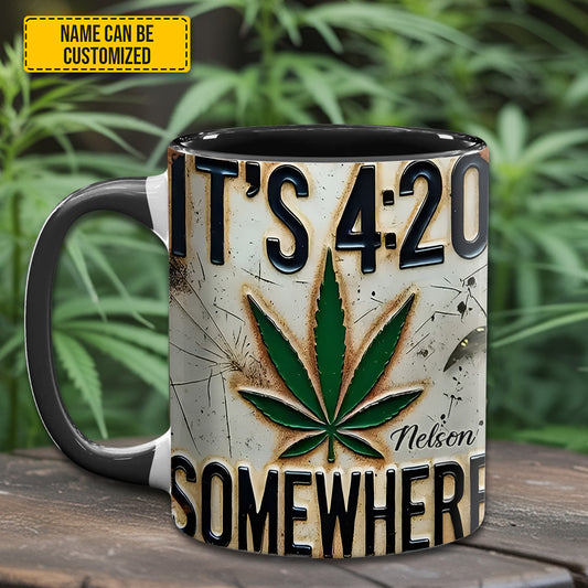 It's 4:20 Somewhere - Personalized Weed Accent Mug