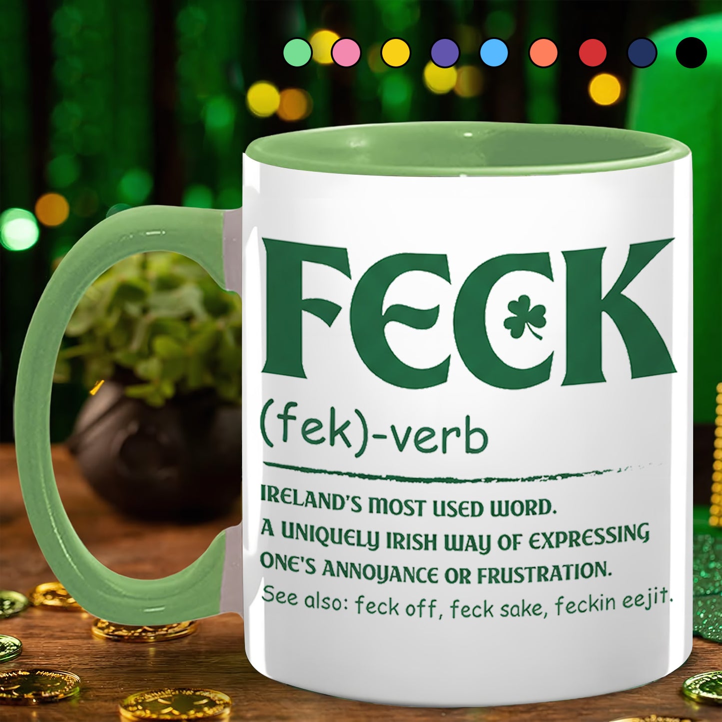 Funny Irish St. Patrick's Day - Accent Mug