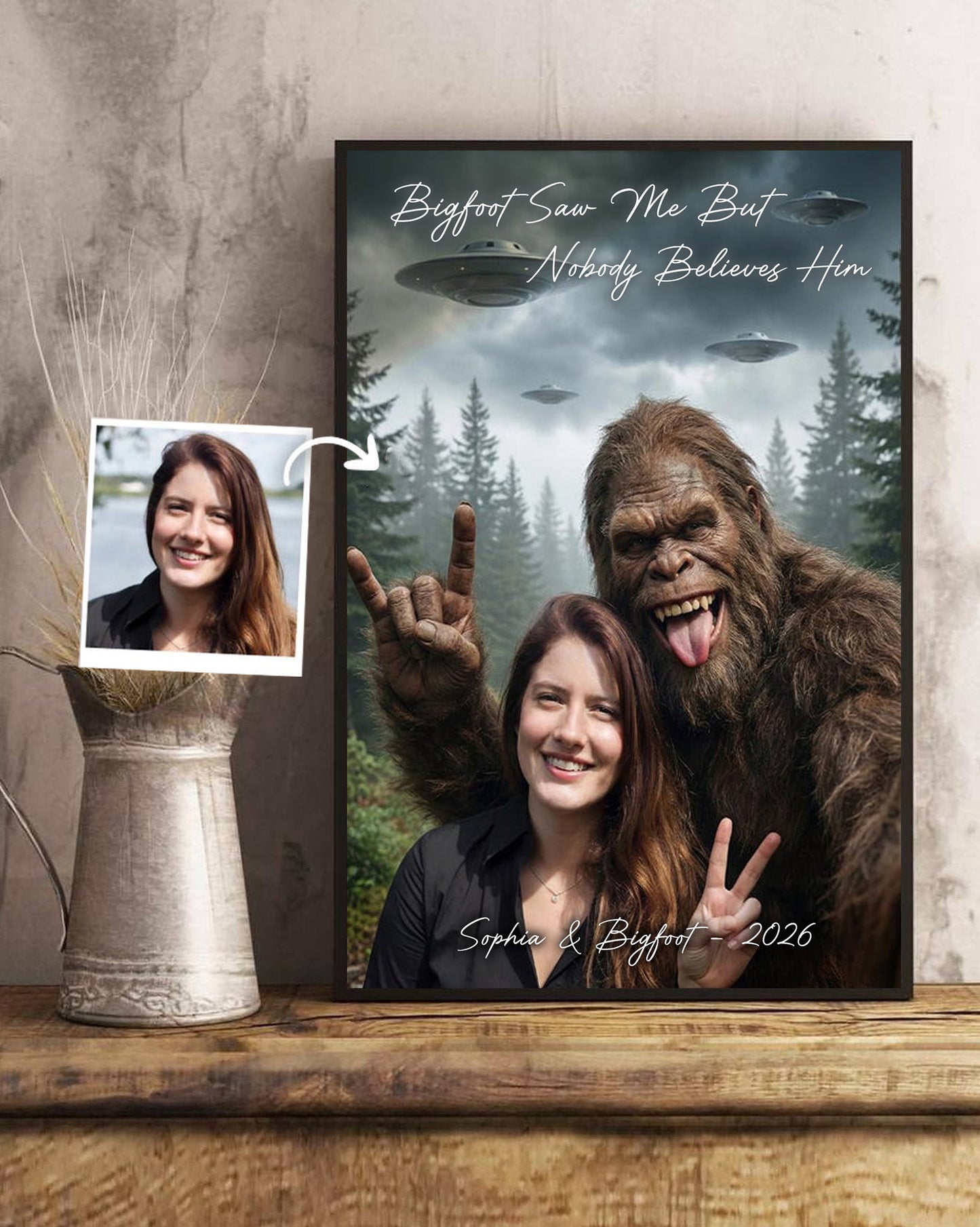 Bigfoot Saw Me But Nobody Believes Him - Personalized Poster Canvas