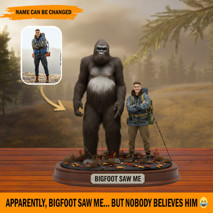 The Day Bigfoot Saw Me – Personalized Funny Memory Acrylic Plaque