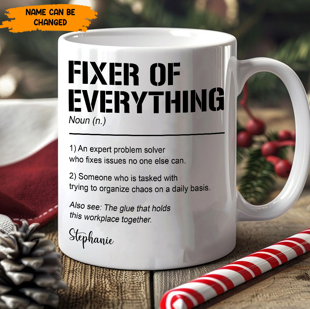 Funny Mug, Fixer of EveryThing, Personalized Mug