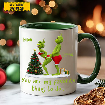You are my favorite - Personalized Funny Accent Mug