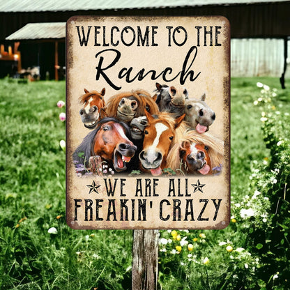 Welcome to the Ranch - Horse Metal Sign
