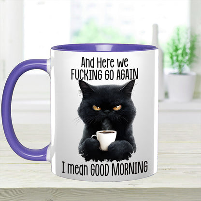 Funny Accent Mug - I Mean Good Morning