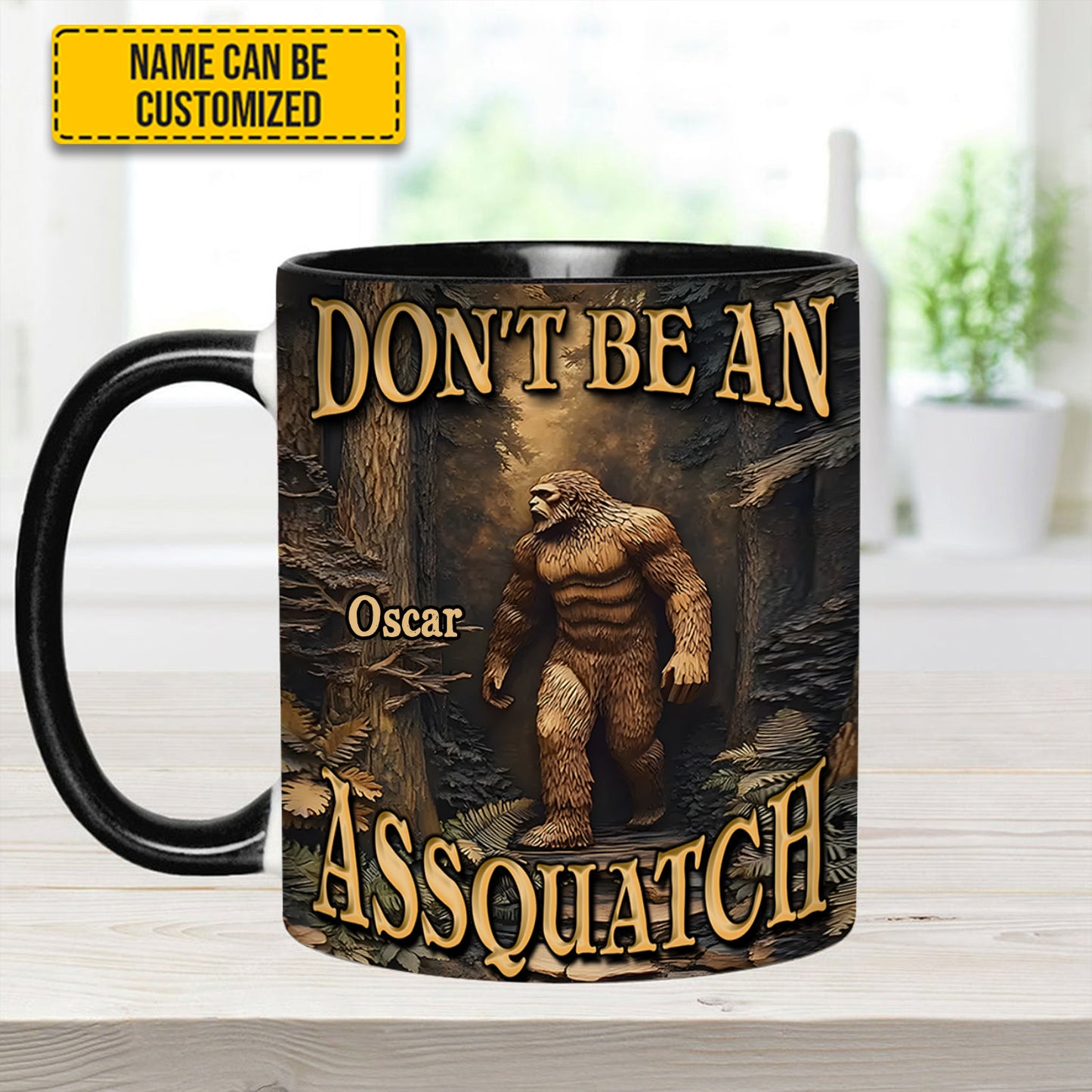 Don’t Be an Assquatch – Personalized Bigfoot Accent Mug