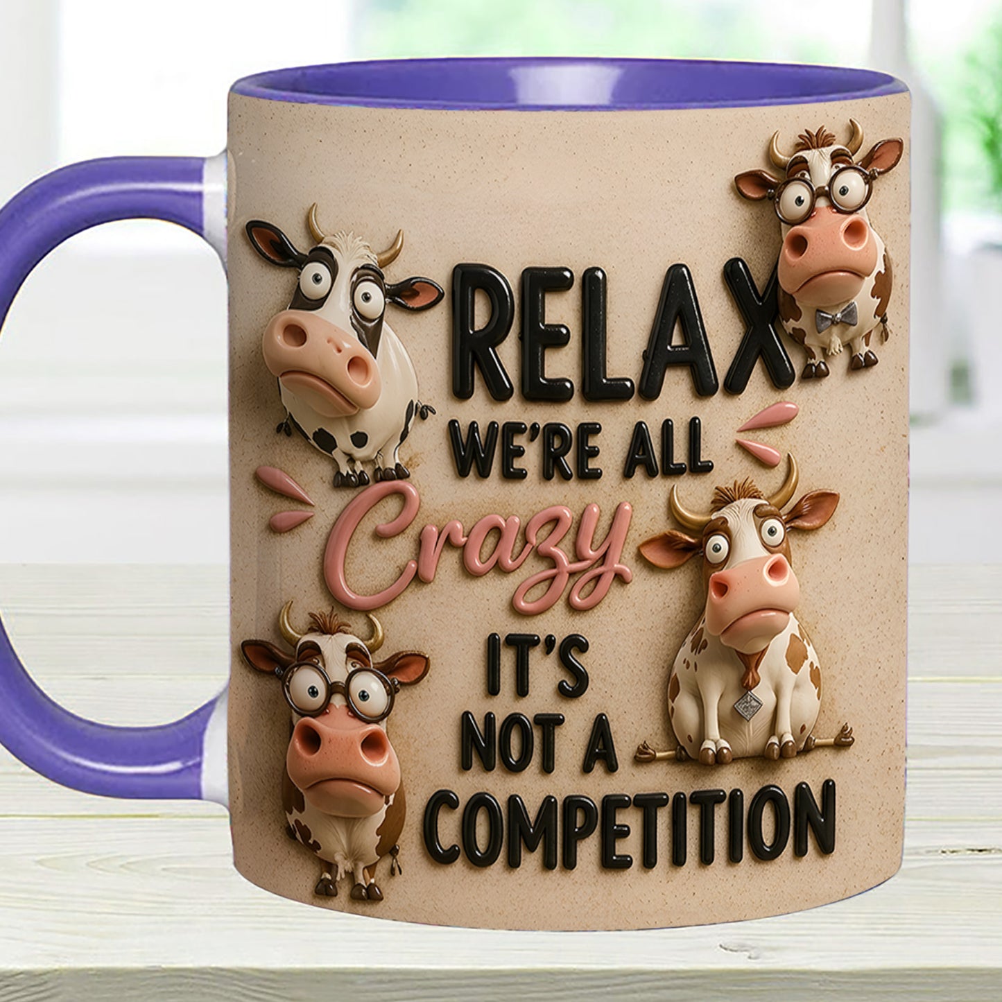 Relax We're All Crazy - Cow Accent Mug