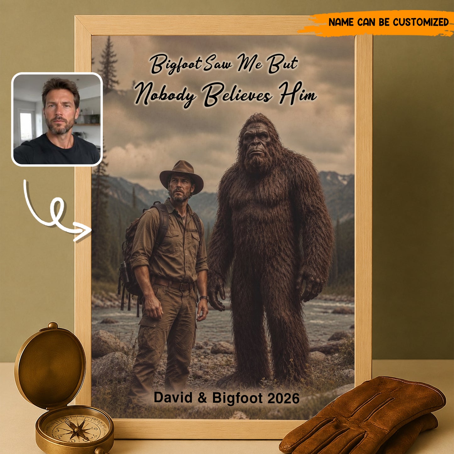 Bigfoot Saw Me But Nobody Believes Him - Personalized Poster Canvas