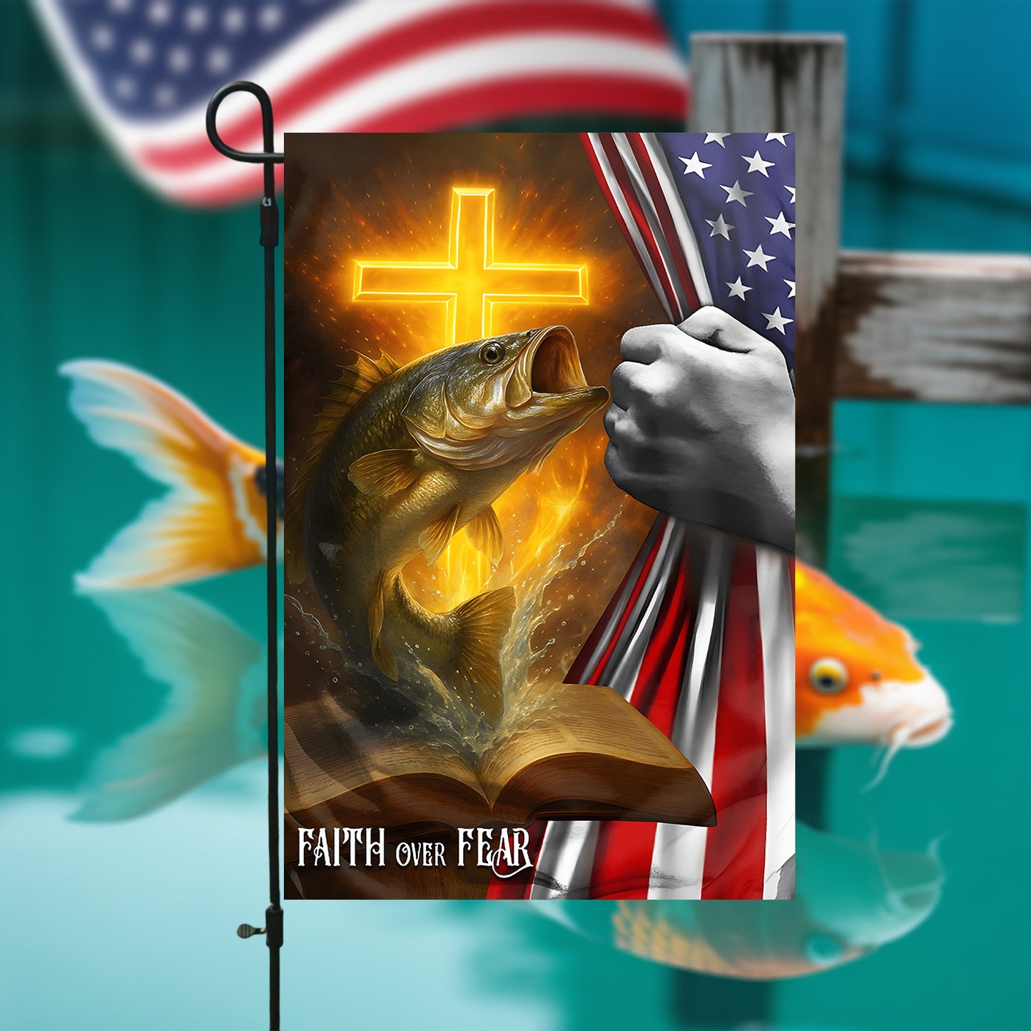 Faith Over Fear Fishing Flag Garden, Flag House