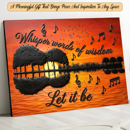 Whisper Words of Wisdom Let It Be Canvas