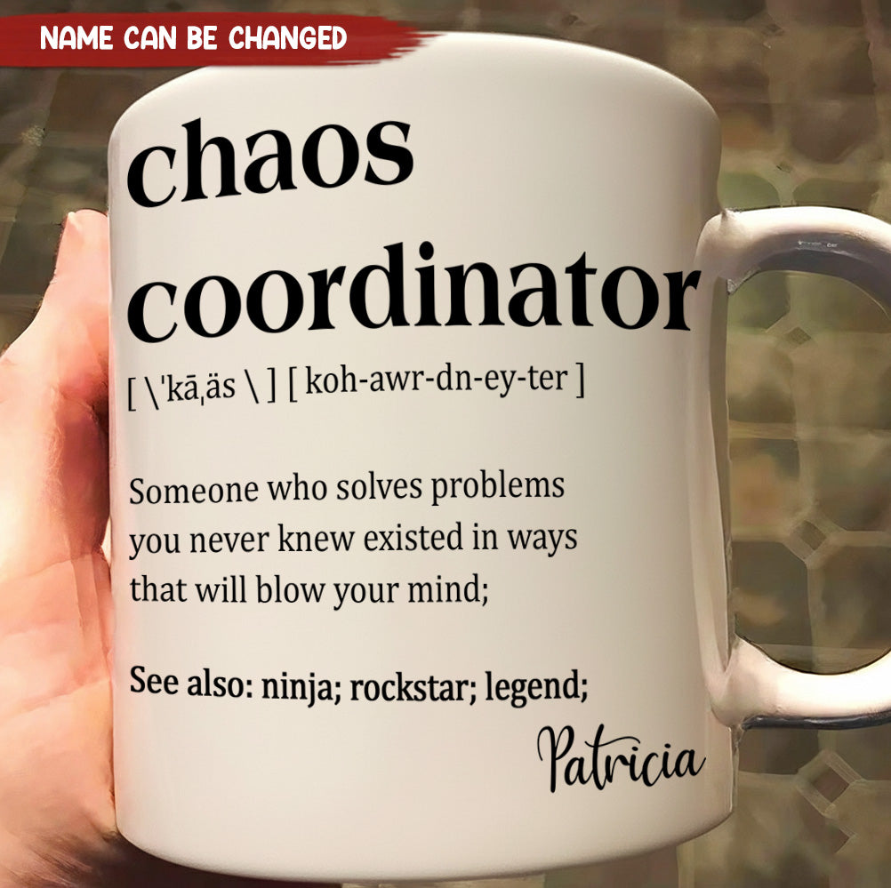 Funny Mug - Chaos Coordinator - Personalized Mug