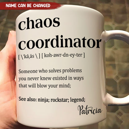 Funny Mug - Chaos Coordinator - Personalized Mug
