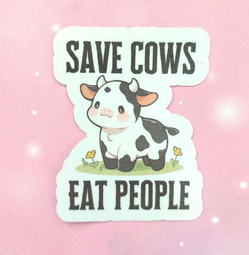 Save Cows Eat People Sticker