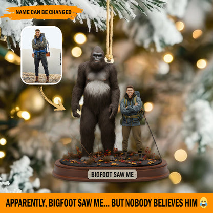 The Day Bigfoot Saw Me – Personalized Funny Memory Ornament