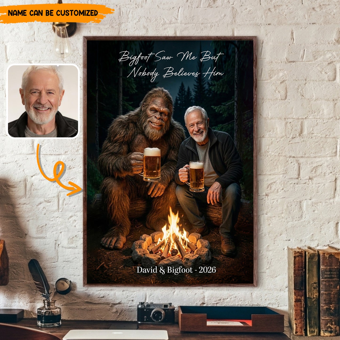 Bigfoot Saw Me But Nobody Believes Him - Personalized Campfire Beer Poster Canvas
