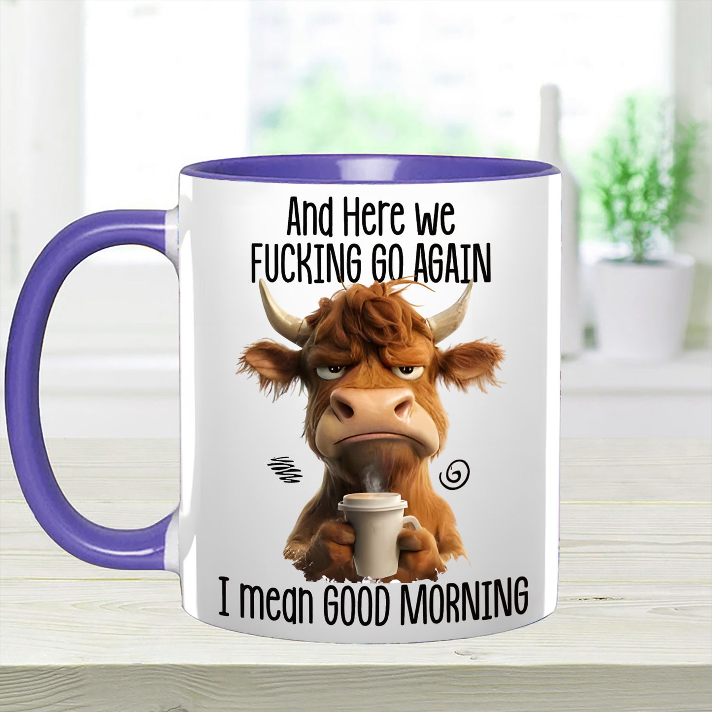 Funny Accent Mug - I Mean Good Morning