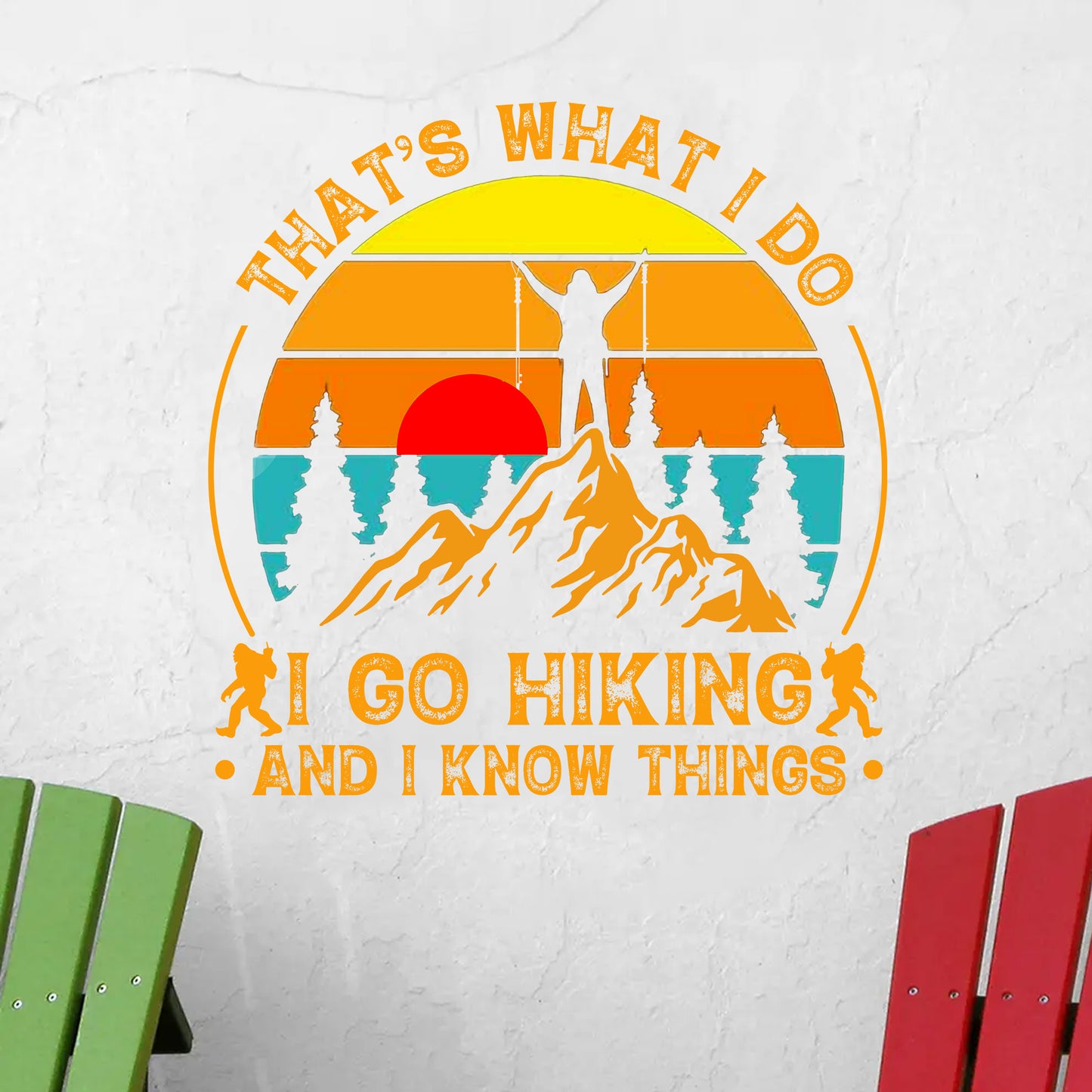 That's What I Do I Go Hiking - Vintage Mountain Adventure Decal