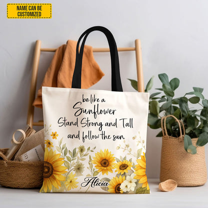 Be Like A Sunflower - Personalized Sunflower Tote Bag