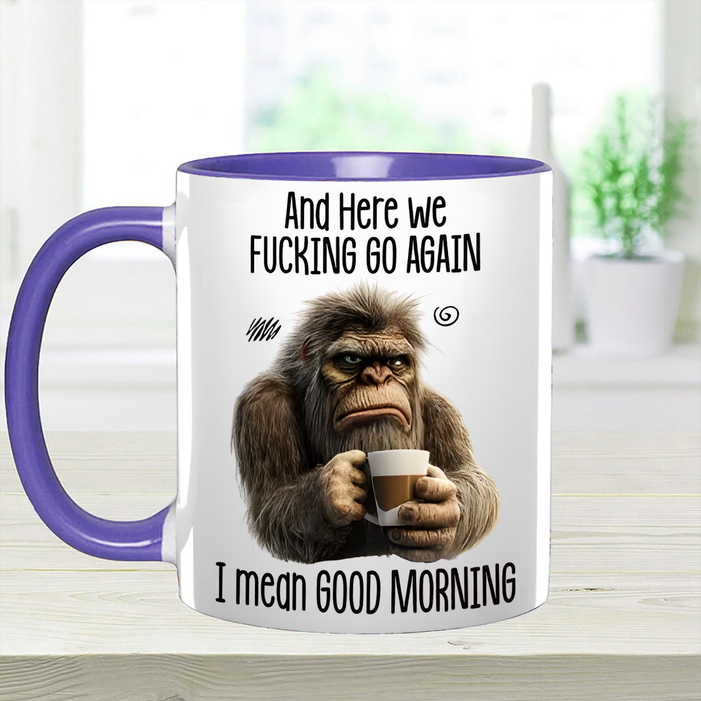Funny Accent Mug - I Mean Good Morning