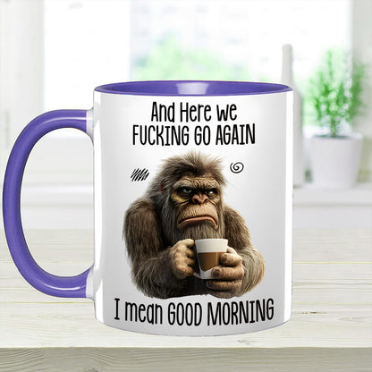 Funny Accent Mug - I Mean Good Morning