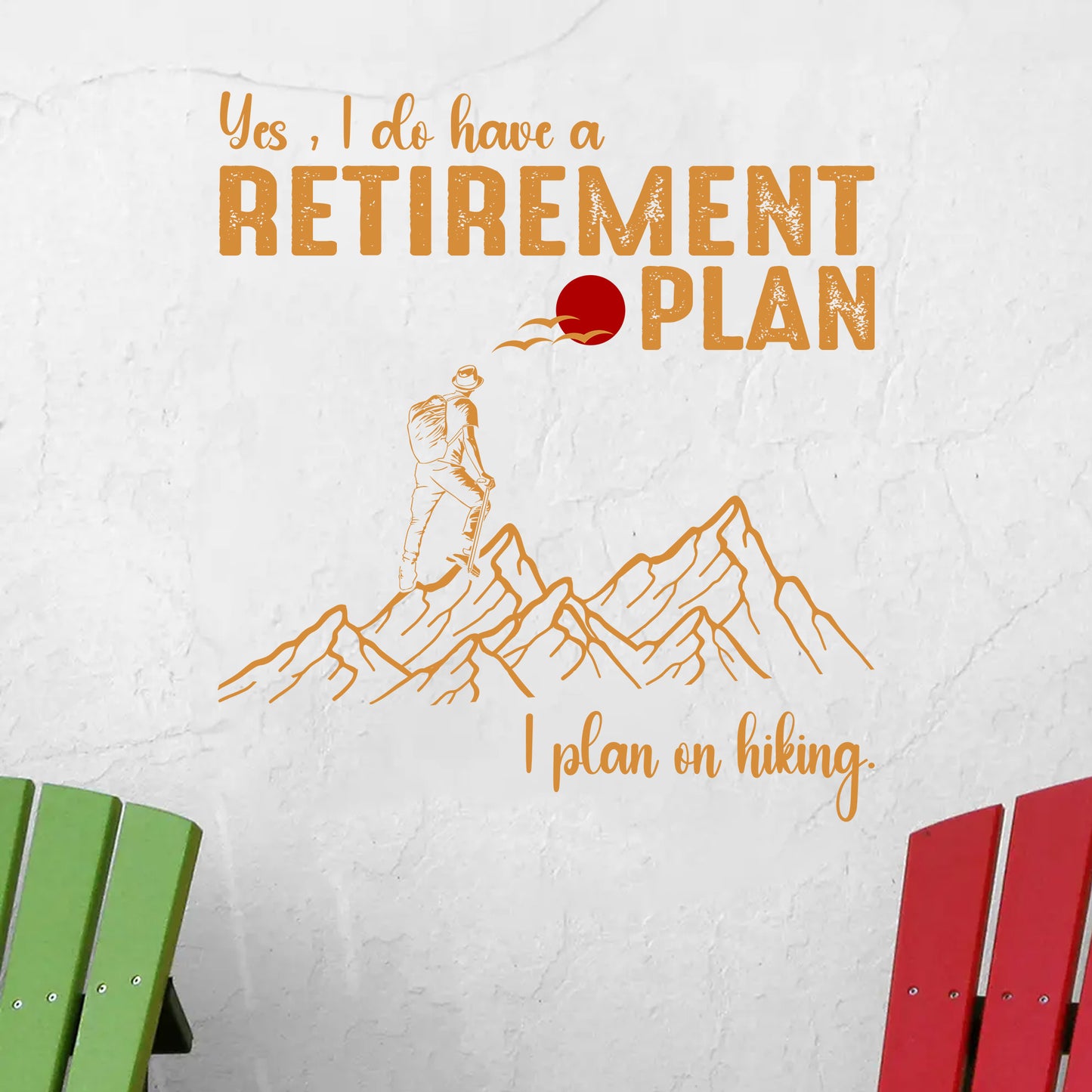 Mountain Retirement Dreams Decal, Decor Decal