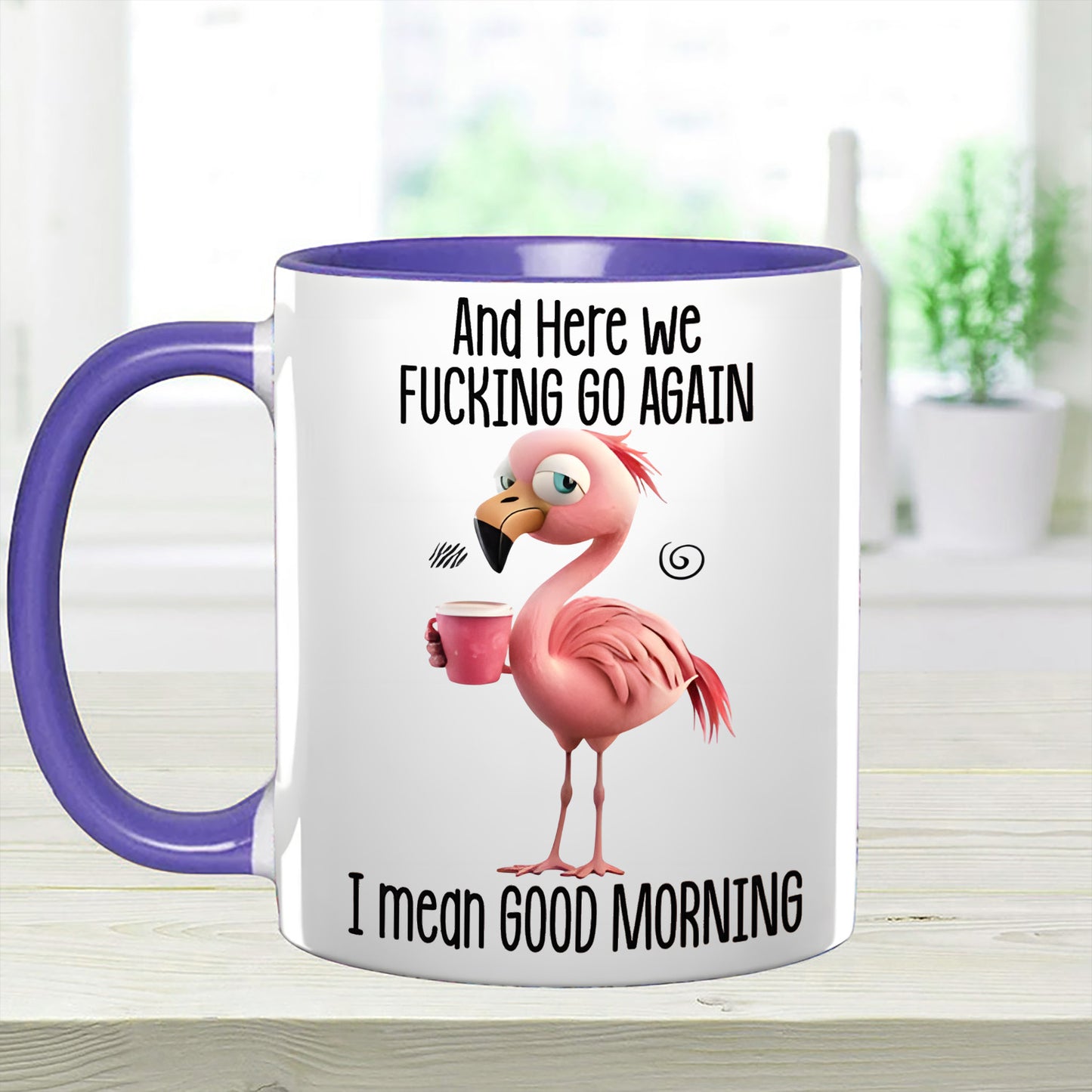 Funny Accent Mug - I Mean Good Morning