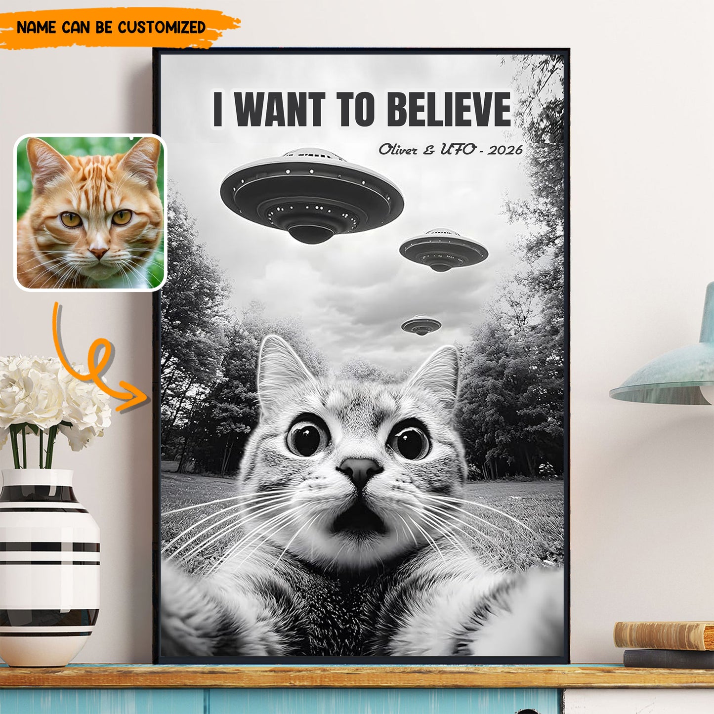 I Want To Believe – Personalized UFO Pet Selfie Photo Poster & Canvas