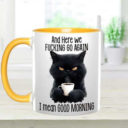 Funny Accent Mug - I Mean Good Morning