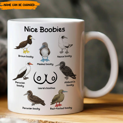Funny Mug - Nice Boobies - Funny Gift For Women, Wife, Girlfriend, Coworkers - Personalized White Mug