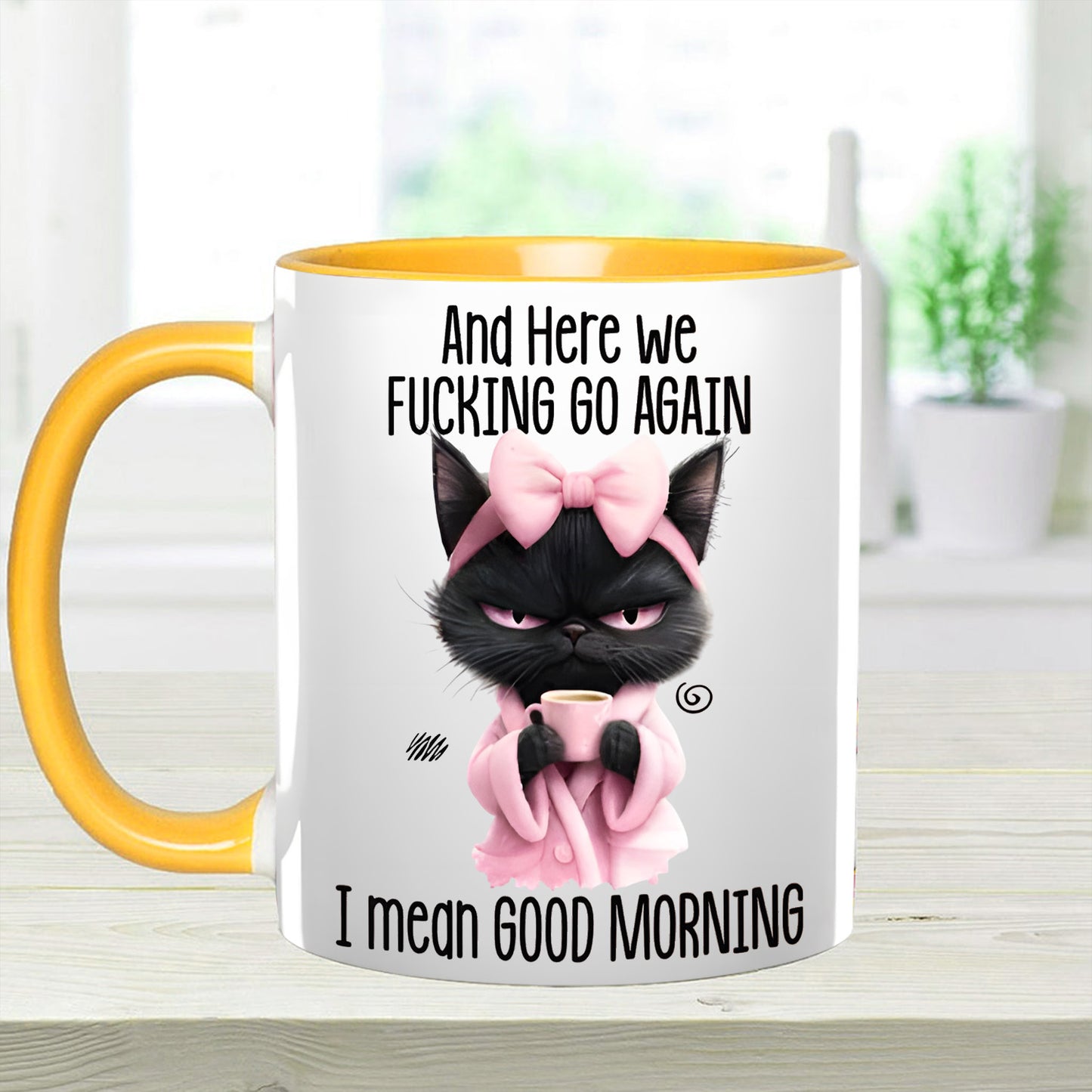 Funny Accent Mug - I Mean Good Morning
