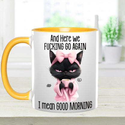 Funny Accent Mug - I Mean Good Morning