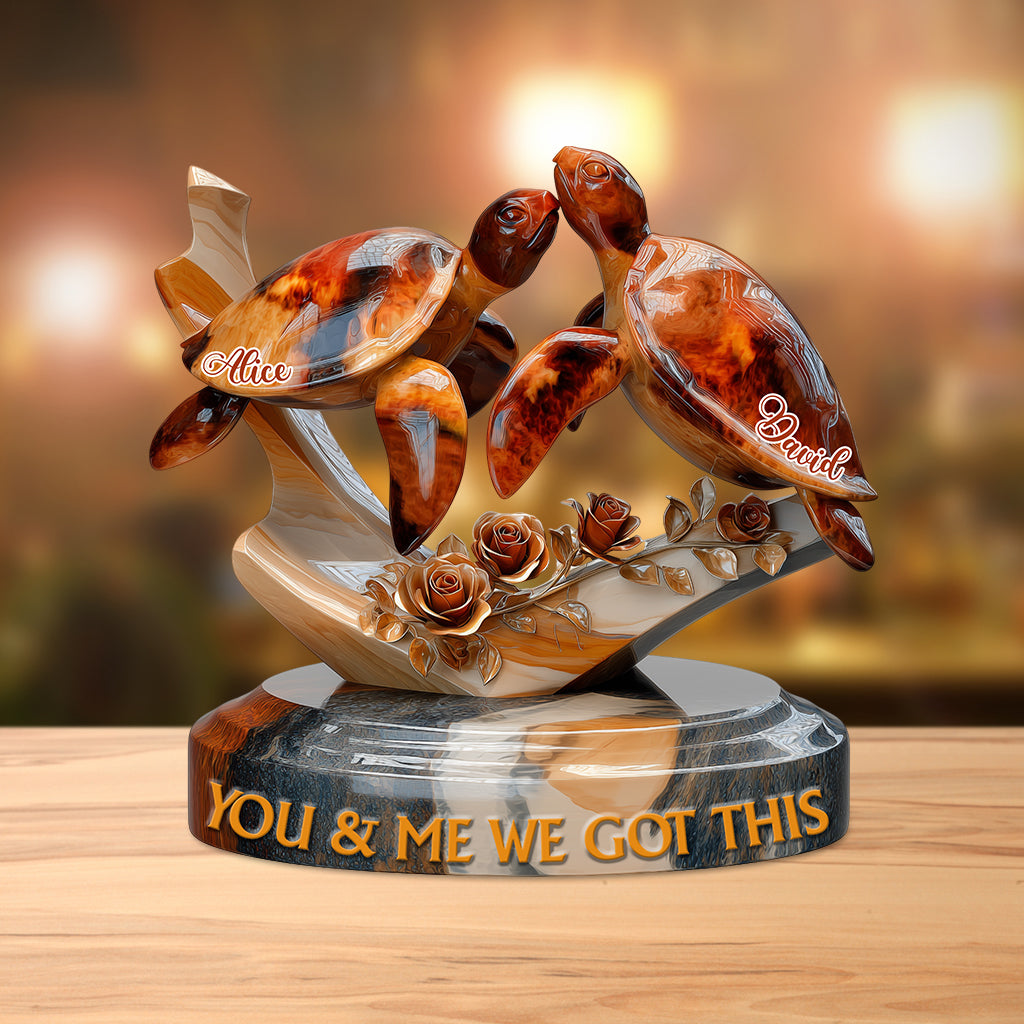 You & Me We Got This - Personalized Turle Custom Shaped Acrylic Plaque