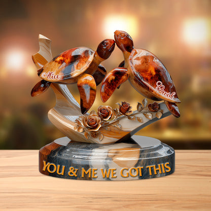 You & Me We Got This - Personalized Turle Custom Shaped Acrylic Plaque