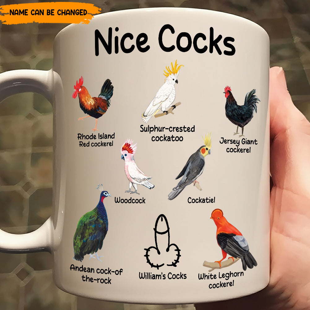Funny Mug - Nice Cocks - Funny Gift For Men, Husband, Boyfriend, Coworkers - Personalized White Mug