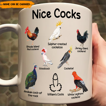 Funny Mug - Nice Cocks - Funny Gift For Men, Husband, Boyfriend, Coworkers - Personalized White Mug