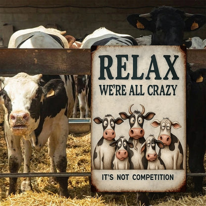 We're All Crazy - Cow Metal Sign