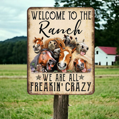Welcome to the Ranch - Horse Metal Sign