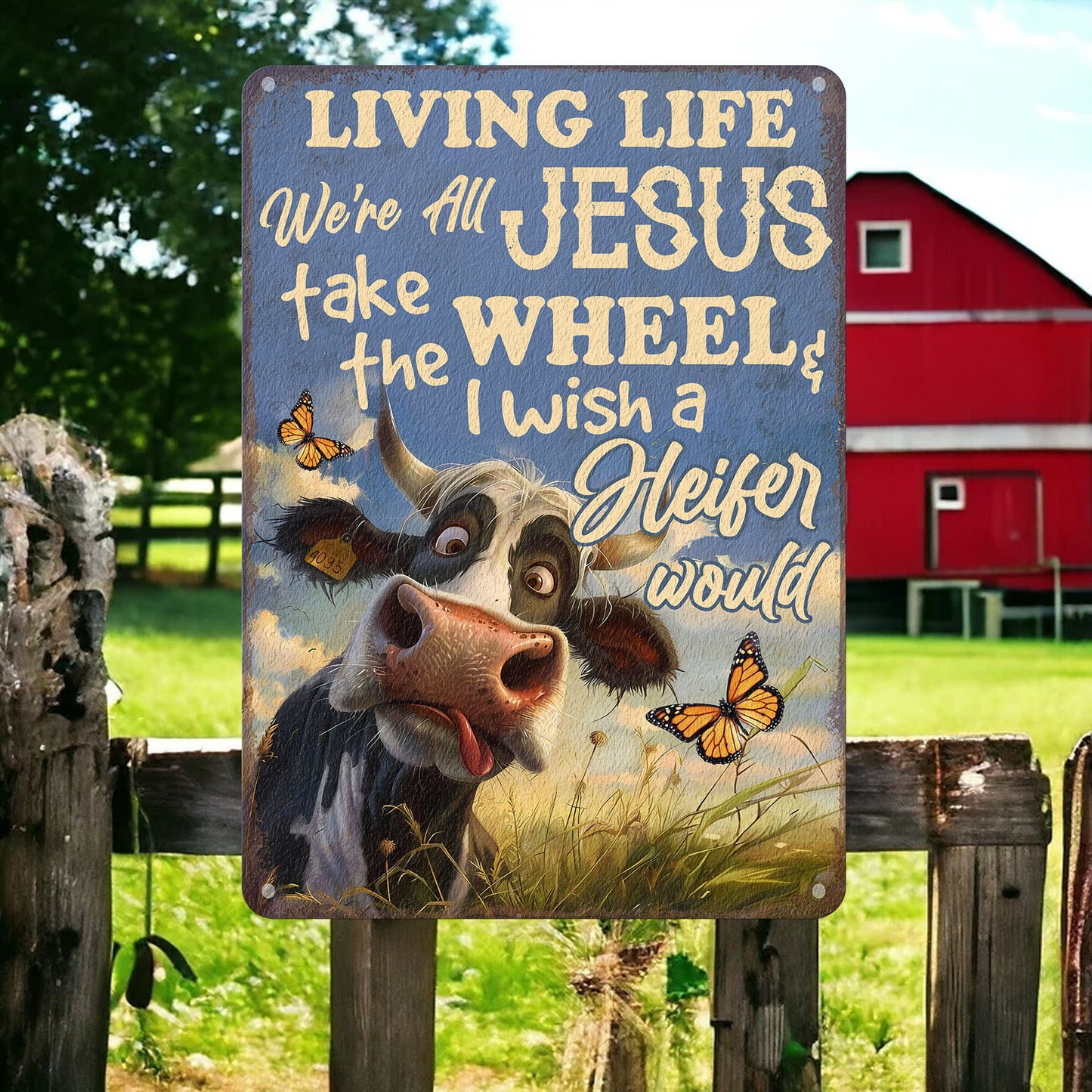 Jesus take the Wheel - Metal Sign