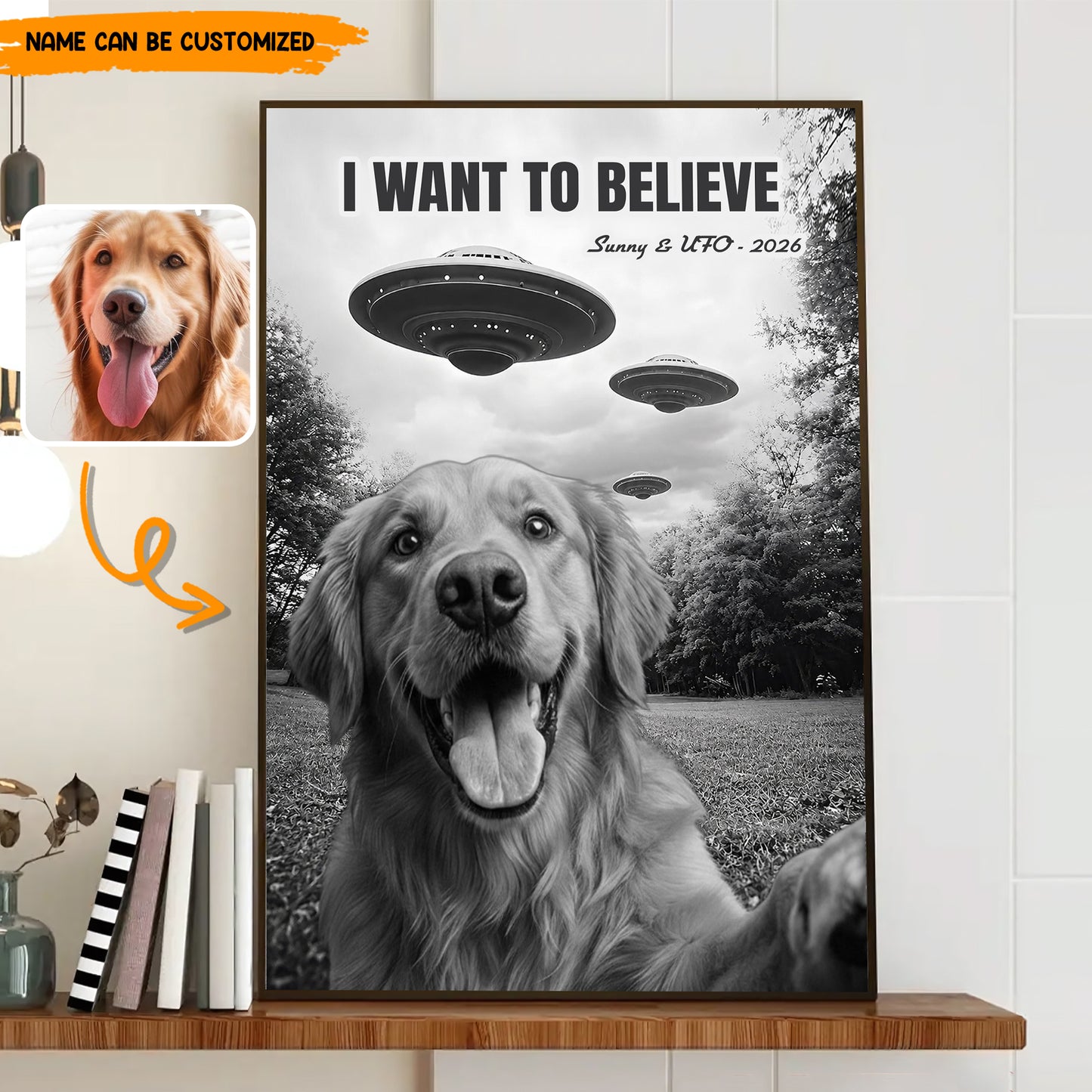 I Want To Believe – Personalized UFO Pet Selfie Photo Poster & Canvas