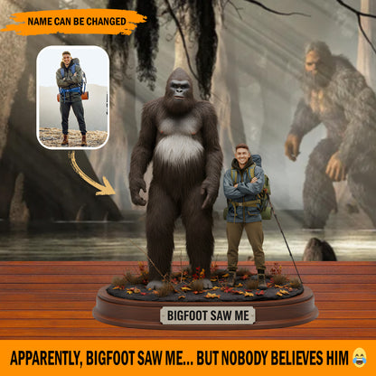 The Day Bigfoot Saw Me – Personalized Funny Memory Acrylic Plaque