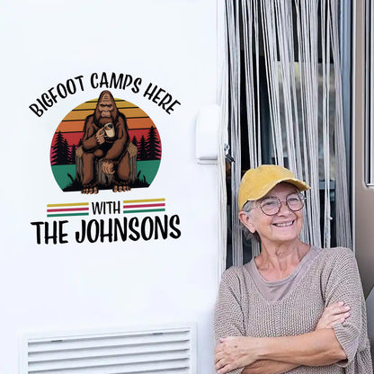 Vintage Bigfoot Camps Here - Personalized Family Name Bigfoot Decal