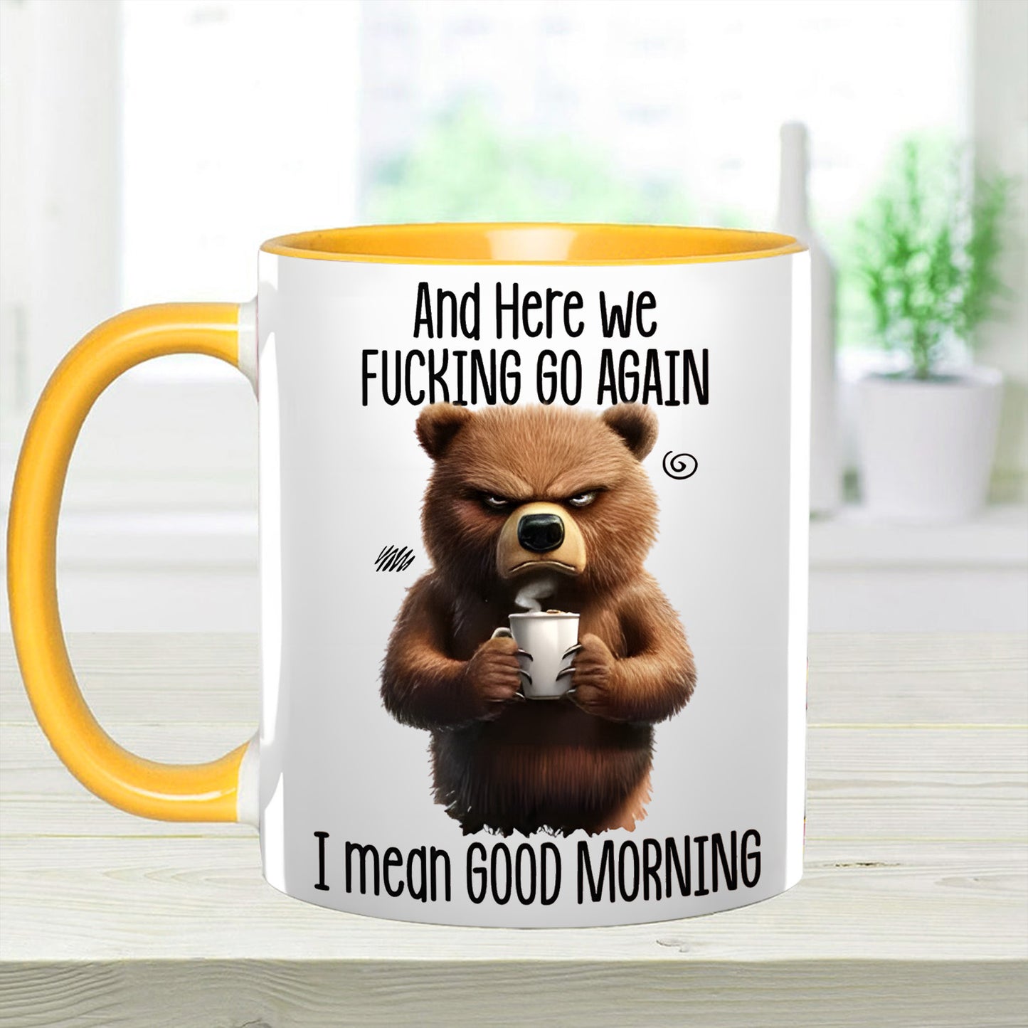 Funny Accent Mug - I Mean Good Morning