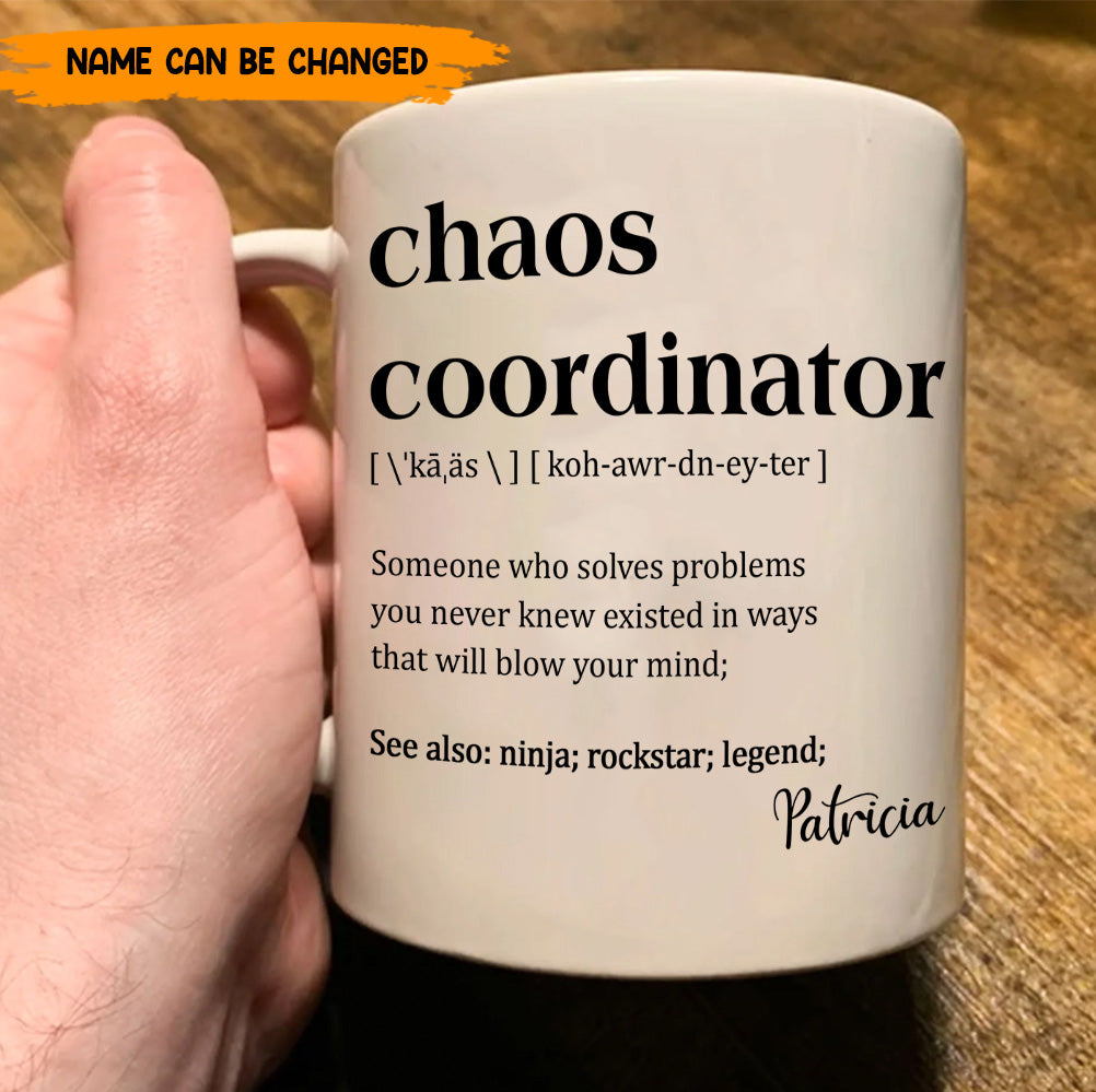 Funny Mug - Chaos Coordinator - Personalized Mug