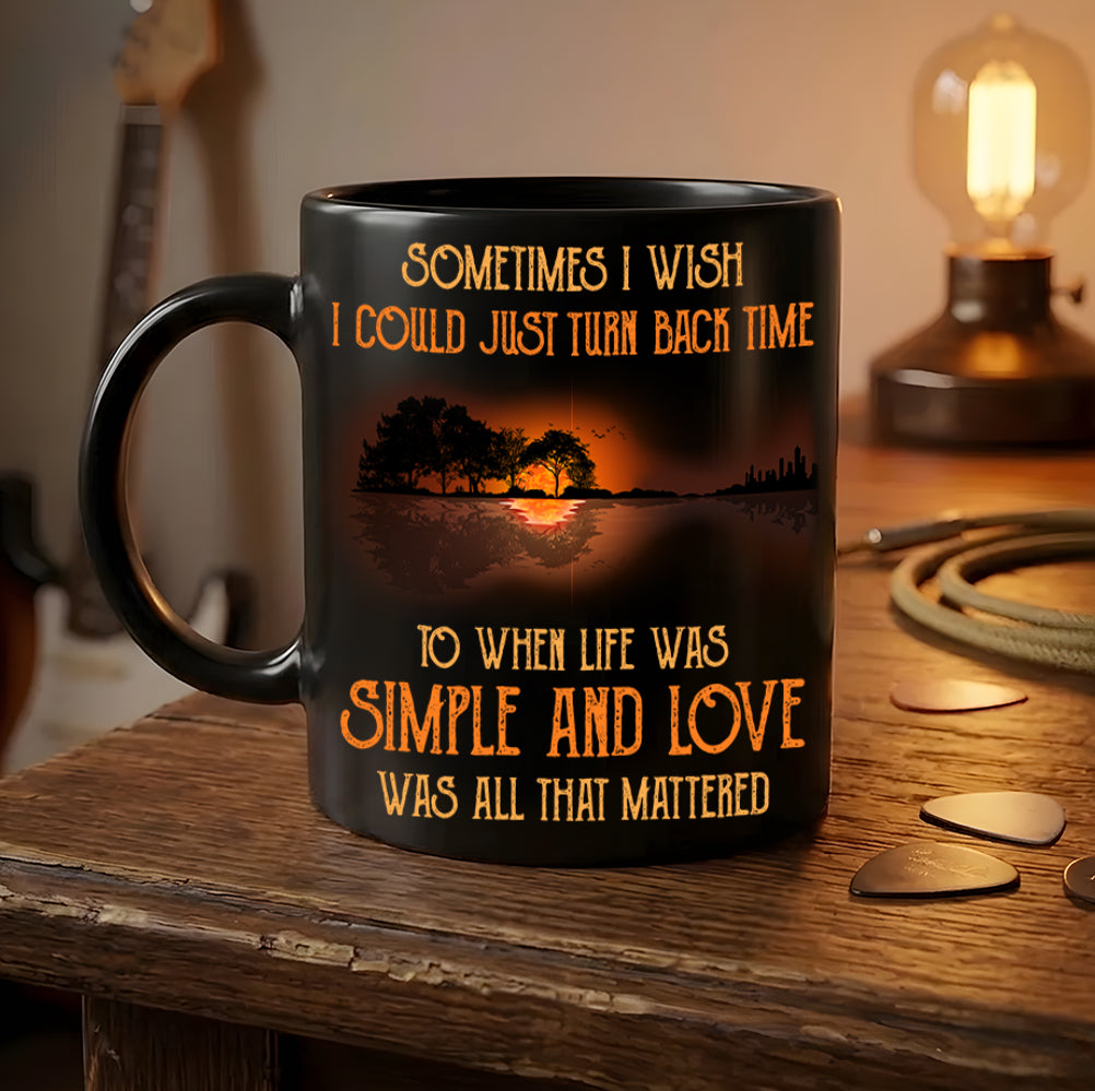 Sometimes I Wish I Could Turn Back Time - Hippie Black Mug