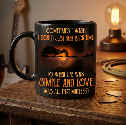 Sometimes I Wish I Could Turn Back Time - Hippie Black Mug