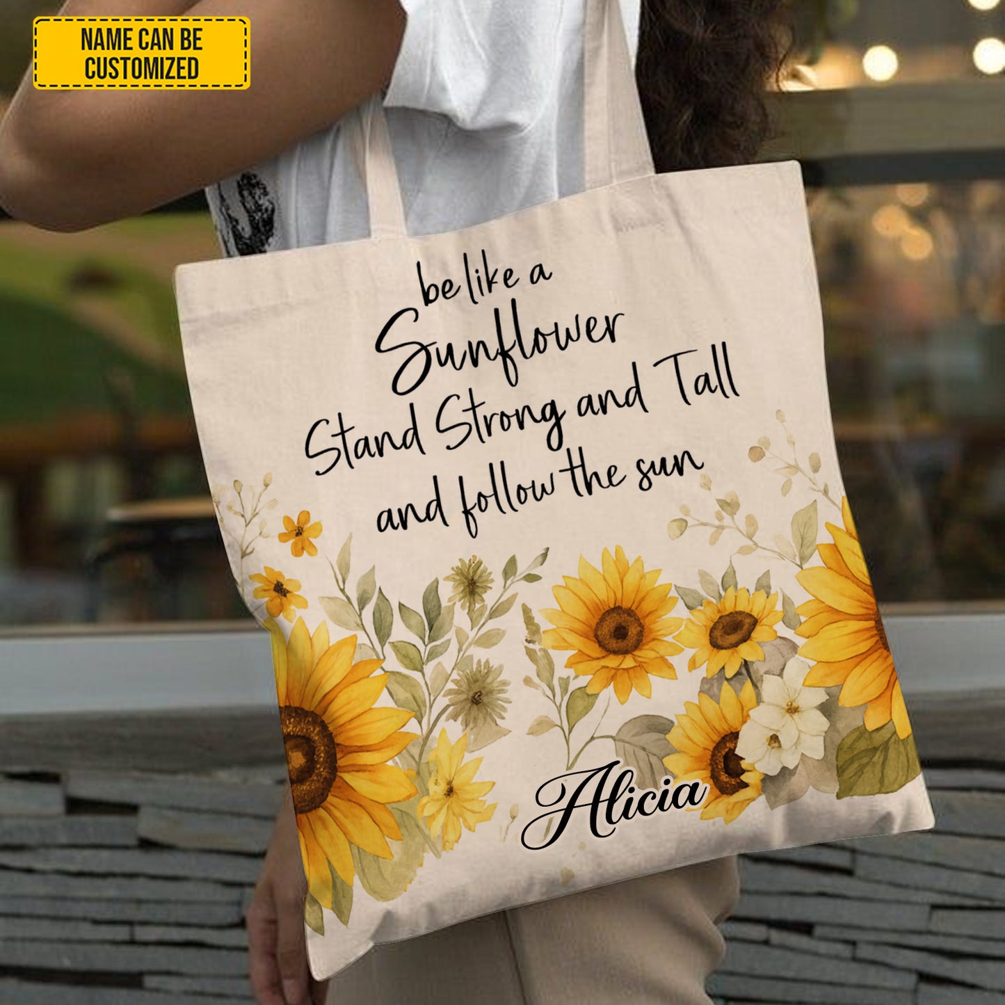 Be Like A Sunflower - Personalized Sunflower Tote Bag