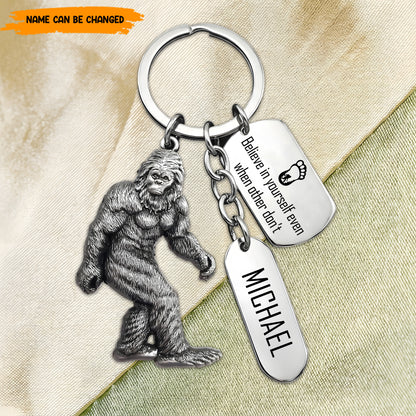 Believe In Yourself - Personalized Bigfoot Keychain