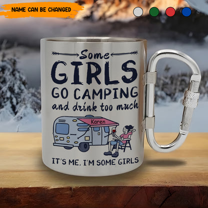 Some Girls Go Camping - Personalized Camping Carabiner Mug