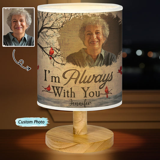 I'm Alway With You Fabric Lamp, Personalized Memorial Wood Base Fabric Lamp