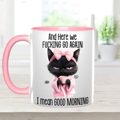 Funny Accent Mug - I Mean Good Morning